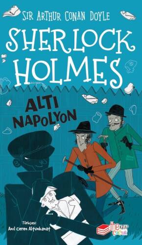 Sherlock Holmes ;Altı Napolyon - 1