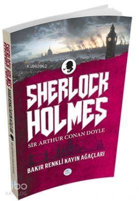 Sherlock Holmes - Bakır Renkli Kayın Ağaçları - 1