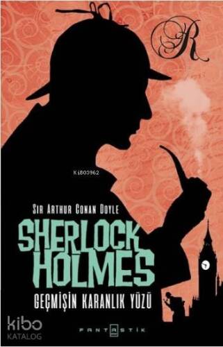 Sherlock Holmes Geçmişin Karanlık Yüzü - 1