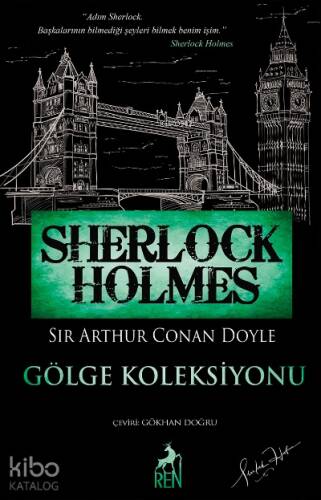 Sherlock Holmes - Gölge Koleksiyonu; Bütün Hikayeler 5 - 1