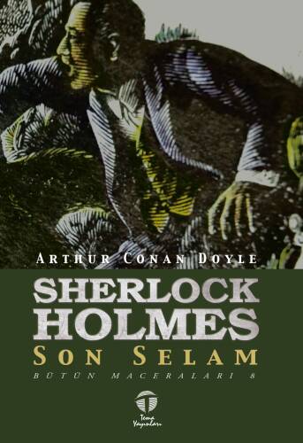 Sherlock Holmes - Son Selam; Bütün Maceraları 8 - 1