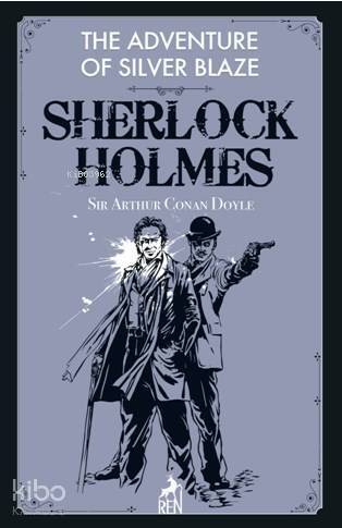 Sherlock Holmes: The Adventure Of Silver Blaze - 1