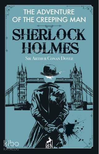 Sherlock Holmes: The Adventure Of The Creeping Man - 1