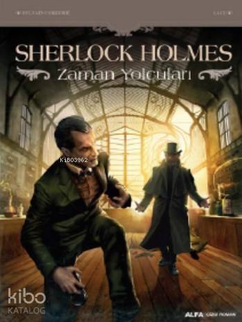 Sherlock Holmes ve Zaman Yolcuları - 1