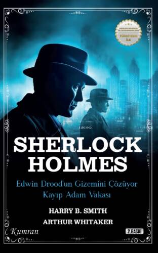 Sherlock Holmes;Edwin Drood’un Gizemini Çözüyor & Kayip Adam Vakasi - 1