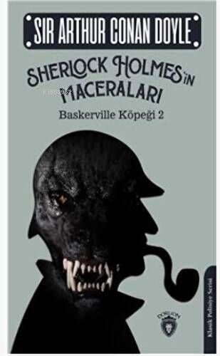 Sherlock Holmesin Maceraları;Baskerville Köpeği 1 - Klasik Polisiye Serisi - 1