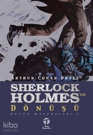 Sherlock Holmes'un Dönüşü; Bütün Maceraları 5 - 1