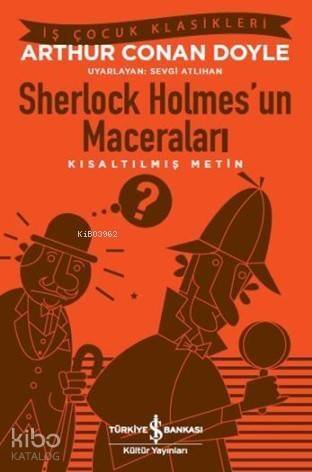 Sherlock Holmes'un Maceraları; Kısaltılmış Metin - 1