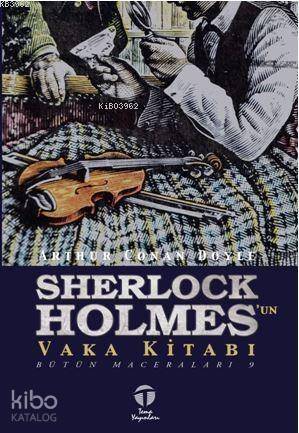 Sherlock Holmes'un Vaka Kitabı; Bütün Maceraları 9 - 1