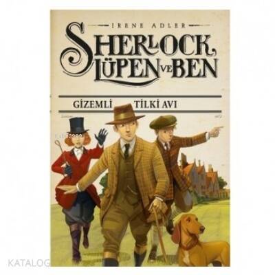 Sherlock, Lüpen ve Ben - Gizemli Tilki Avı - 1