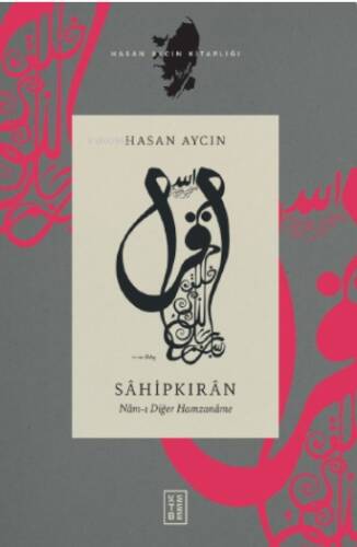 Sâhipkırân;Nâm-ı Diğer Hamzanâme - 1