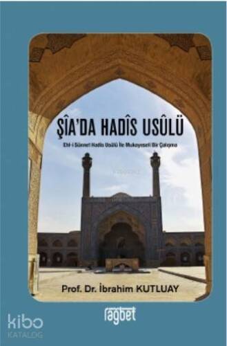 Şia'da Hadis Usülü - 1