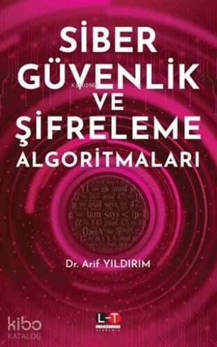 Siber Güvenlik ve Şifreleme Algoritmaları - 1