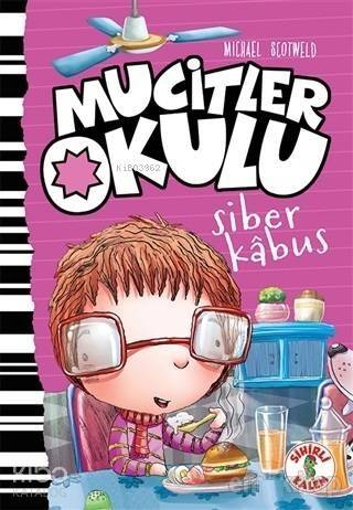 Siber Kabus - Mucitler Okulu - 1