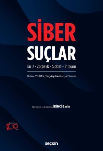 Siber Suçlar Taciz – Zorbalık – Şiddet – İntikam - 1