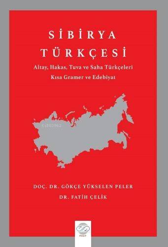 Sibirya Türkçesi ;Altay, Hakas, Tuva ve Saha Türkçeleri Kısa Gramer ve Edebiyat - 1