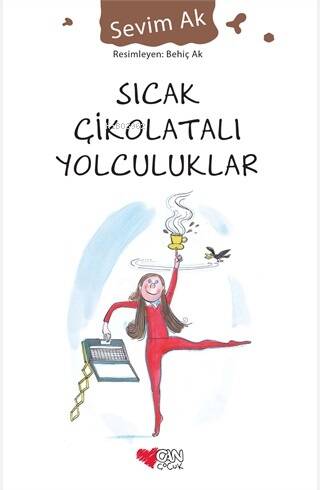 Sıcak Çikolatalı Yolculuklar - 1