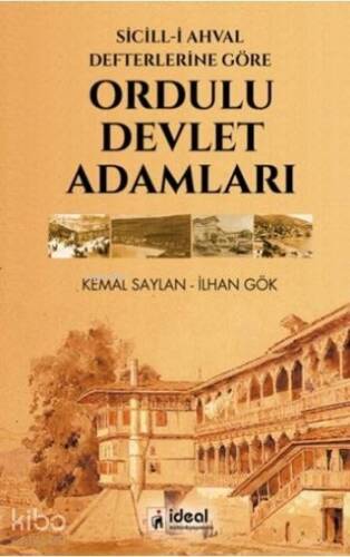 Sicill-i Ahval Defterlerine Göre Ordulu Devlet Adamları - 1