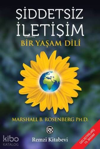 Şiddetsiz İletişim;Bir Yaşam Dili - 1