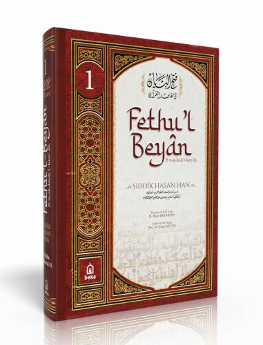 Sıddık Hasan Han Tefsiri - Fethul Beyan fi Makasidil Kuran - 1. Cilt - 1