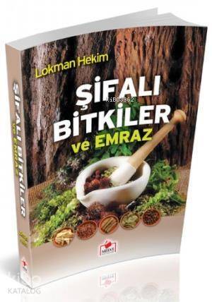 Şifalı Bitkiler ve Emraz (Roman Boy) - 1