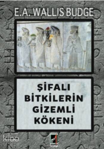 Şifalı Bitkilerin Gizemli Kökeni - 1