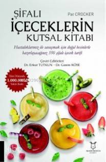 Şifalı İçeceklerin Kutsal Kitabı - 1