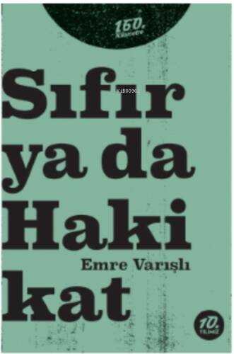 Sıfır ya da Hakikat - 1