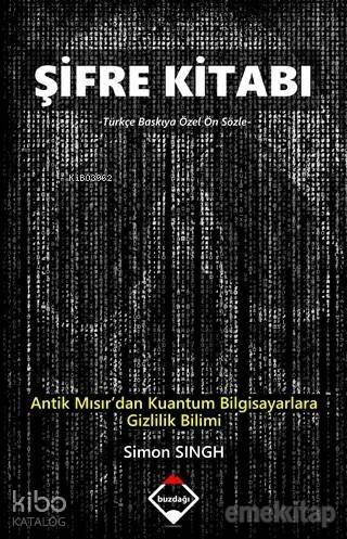 Şifre Kitabı; Antik Mısır'dan Kuantum Bilgisayarlara Gizlilik Bilimi - 1