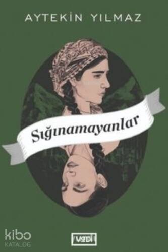 Sığınamayanlar - 1