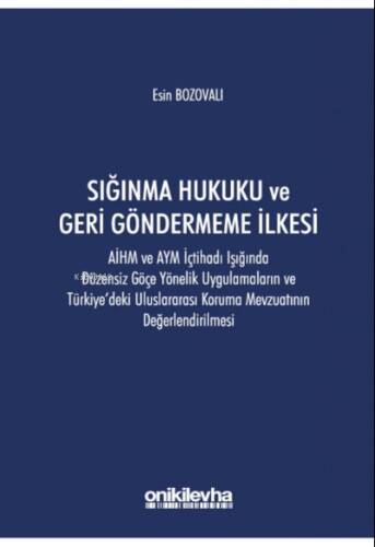 Sığınma Hukuku ve Geri Göndermeme İlkesi - 1