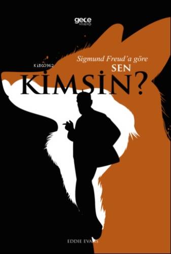 Sigmund Freud’a Göre Sen Kimsin? - 1