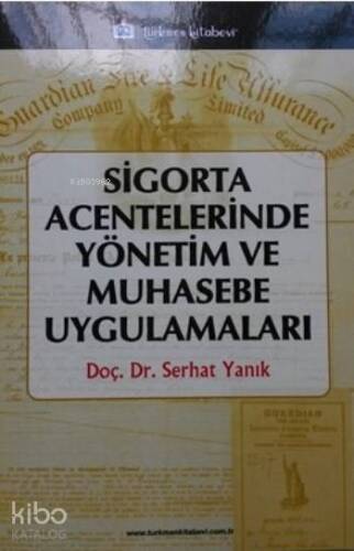 Sigorta Acentelerinde Yönetim Ve Muhasebe Uygulamaları - 1