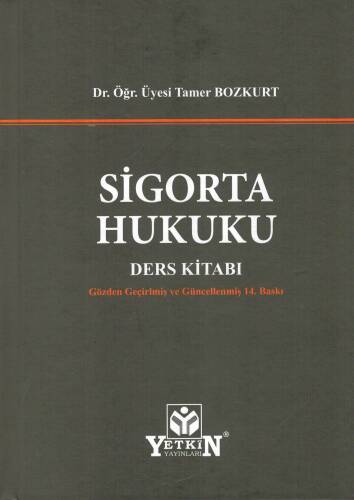 Sigorta Hukuku Ders Kitabı - 1