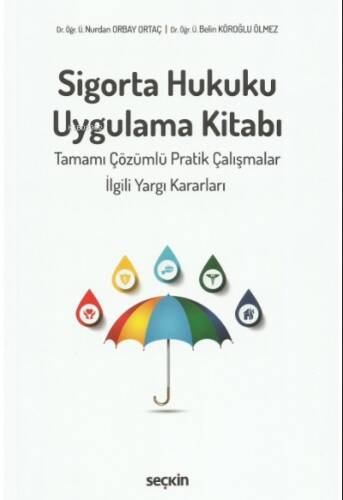 Sigorta Hukuku Uygulama Kitabı - 1