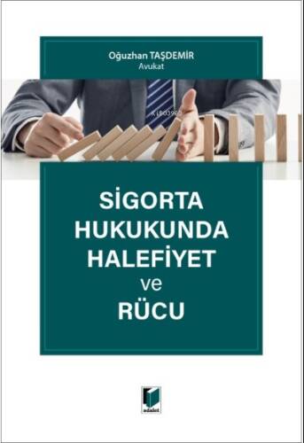 Sigorta Hukukunda Halefiyet ve Rücu - 1