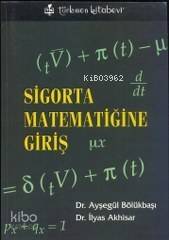 Sigorta Matematiğine Giriş - 1