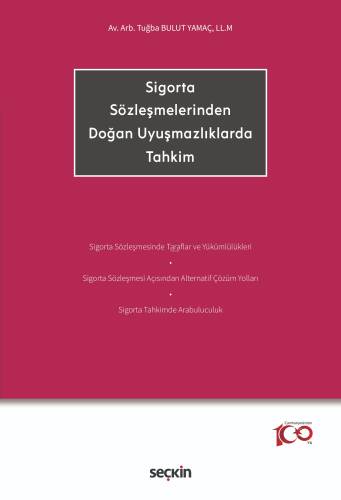 Sigorta Sözleşmelerinden Doğan Uyuşmazlıklarda Tahkim - 1