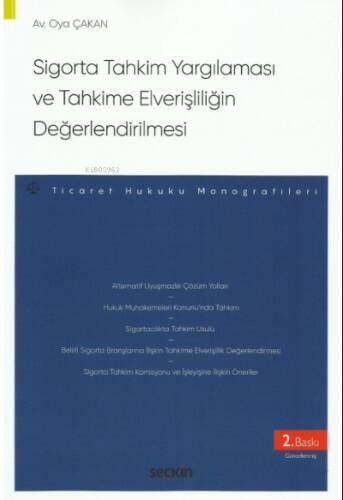 Sigorta Tahkim Yargılaması ve Tahkime Elverişliliğin Değerlendirilmesi - 1