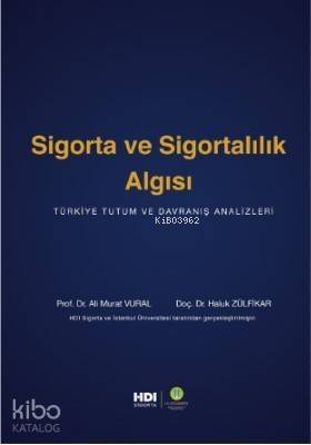 Sigorta ve Sigortalılık Algısı - 1