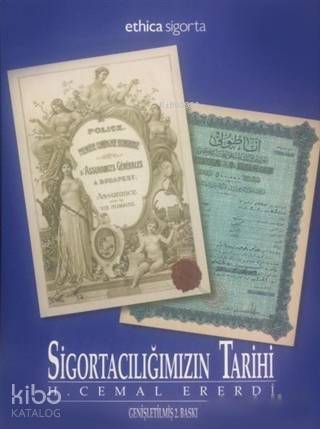 Sigortacılığımızın Tarihi - 1