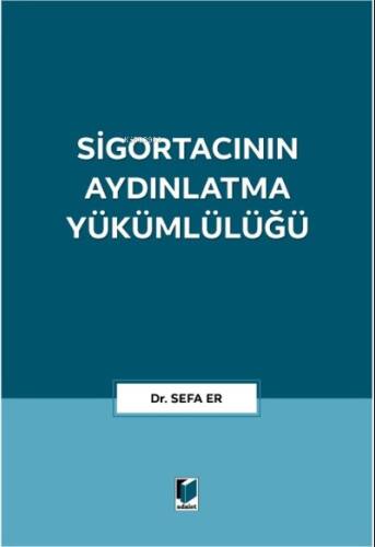 Sigortacının Aydınlatma Yükümlülüğü - 1