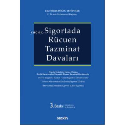 Sigortada Rücuen Tazminat Davaları - 1