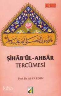 Şihab'ül-ahbar Tercümesi - 1