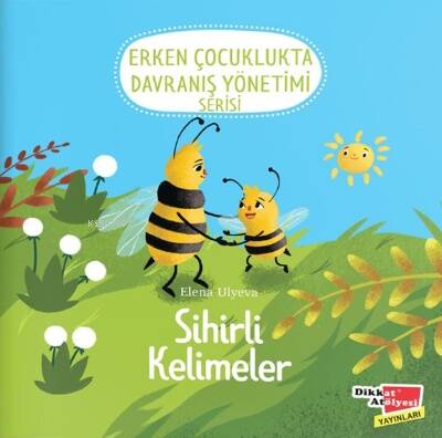 Sihirli Kelimelerim? (Davranış Yönetimi Serisi-1) - 1