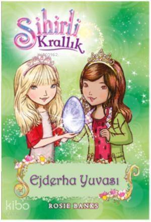 Sihirli Krallık 9. Kitap: Ejderha Yuvası - 1