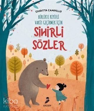 Sihirli Sözler - Birlikte Keyifli Vakit Geçirmek İçin - 1