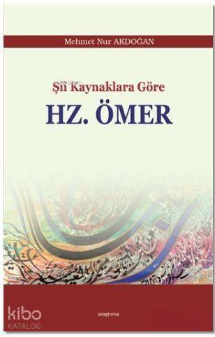 Şii Kaynaklara Göre Hz. Ömer - 1