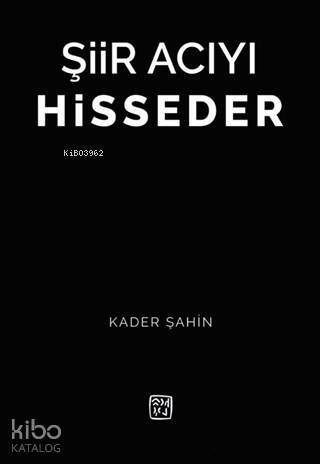 Şiir Acıyı Hisseder - 1