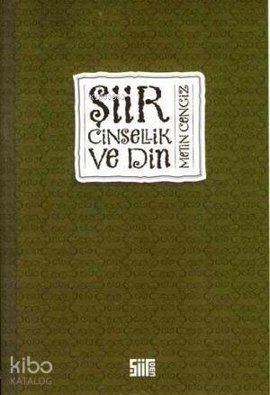 Şiir Cinsellik ve Din - 1